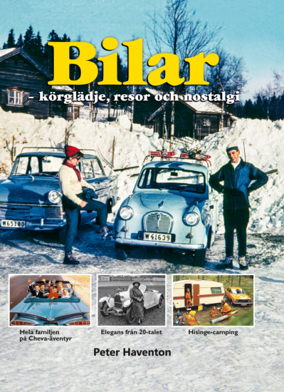 Bilar – körglädje, resor och nostalgi 1